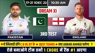 PAK vs ENG Top Dream11 Team, PAK vs ENG Dream11 Prediction, Pakistan vs England 3rd Test Match 2022