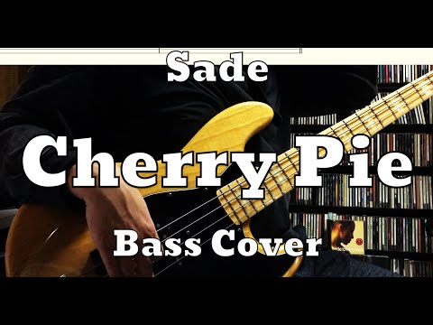 Sade - Cherry Pie (Bass Cover) Tabs and Score