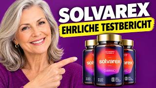 🔥SOLVAREX KAPSELN BEWERTUNGEN & TESTBERICHT – ABNEHMEN, FUNKTIONIERT ES? 30 TAGE GETESTET