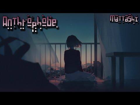 Mattashi - Anthrophobe