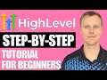 GoHighLevel Tutorial For Beginners | How To Use GoHighLevel Training (FREE Training & Templates)
