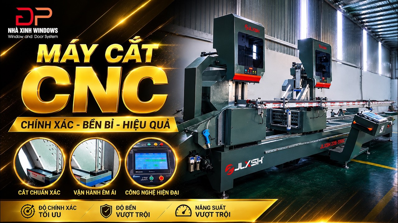 MÁY CẮT CNC HÀNG ĐẦU VIỆT NAM | SẢN XUẤT CỬA NHÔM CHUYÊN NGHIỆP | NHÀ XINH WINDOWS