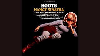 These Boots Are Made For Walkin' (Remastered)