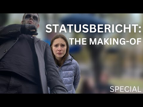 Statusbericht: Das Making-of