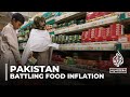 Pakistan economy: Consumers face food inflation during Ramadan