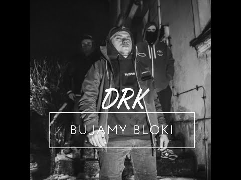 DRK - BUJAMY BLOKI (Official Video)