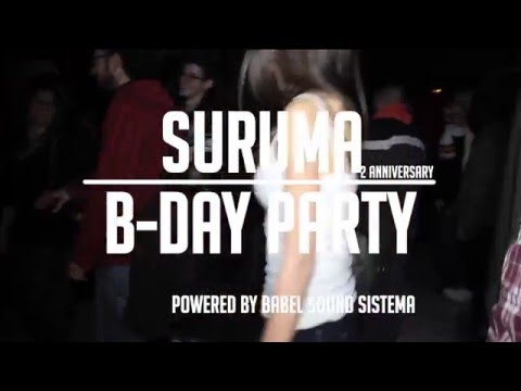 Suruma Sound System - 2nd B-Day Party