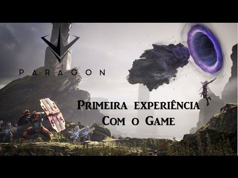 JOGANDO PARAGON PELA PRIMEIRA VEZ #1 ( Acho Que Viciei )