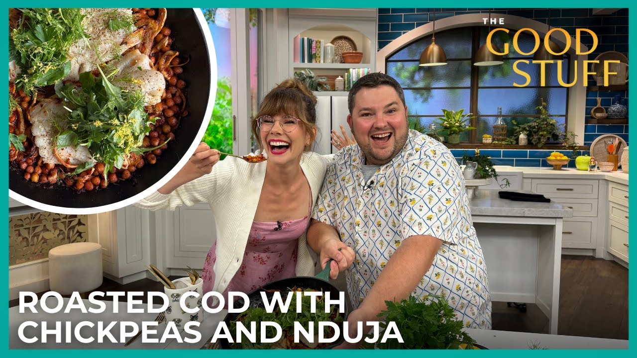 Roasted Cod with Nduja and Chickpeas | The Good Stuff with Mary Berg