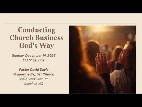 Conducting Church Business God's Way Part 1 (Acts 1:9-14)