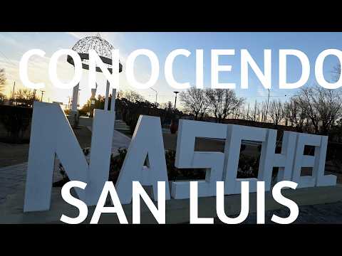 CONOCIENDO EL LINDO PUEBLITO DE NASCHEL SAN LUIS #viajes #sanluis 