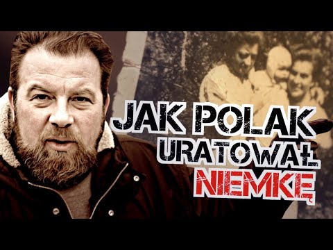 Jak Polak uratował Niemkę przed radzieckimi żołnierzami. Łukasz Kazek