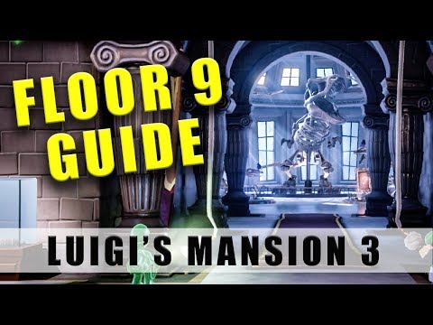 Luigi's Mansion 3 Floor 9 walkthrough - 100% 9F Supernatural History guide