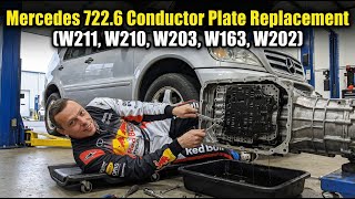 Mercedes 722.6 Conductor Plate Replacement (W211, W210, W203, W163, W202)