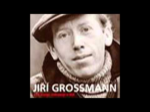 Jiří Grossmann  -  Své banjo odhazuji v dál