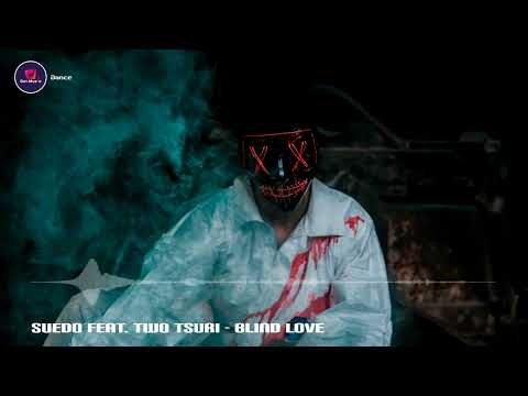 Vocal Dance Music/House/ Blind Love - SUEDO feat. TWO TSURI (Royalty Free Music) Soft House/Dance