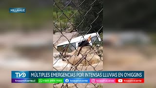 Múltiples emergencias por intensas precipitaciones en O’Higgins