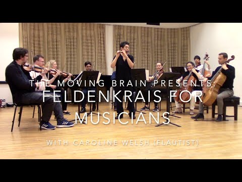 Feldenkrais for Musicians: Emma Alter @themovingbrain with Caroline Welsh