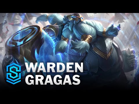 Warden Gragas Skin Spotlight - League of Legends