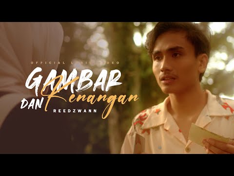 Reedzwann - Gambar dan Kenangan (Official Lyric Video)