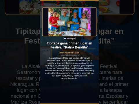 Tipitapa gana primer lugar en Festival “Patria Bendita”
