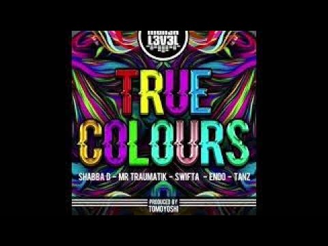 HIGHER LEVEL - TRUE COLOURS (official music) - Shabba D X Mr Traumatik X Swifta X MC Endo X Tanz