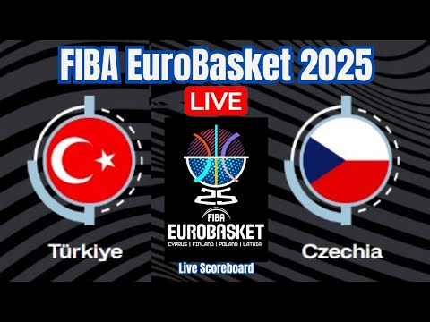 Live: Türkiye Vs Czechia | FIBA EuroBasket 2025 | Live Scoreboard | Play By Play