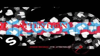 JYYE -ATTENTION (oficial sound)