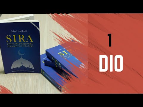 Sira - životopis posljednjeg Allahovog poslanika (PRVI DIO)