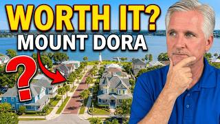 Living in Mount Dora Florida - Is It Worth It?!