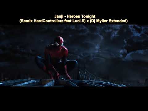 Janji - Heroes Tonight (Remix HardControllerz feat Luci S) x (Dj Myller Extended)