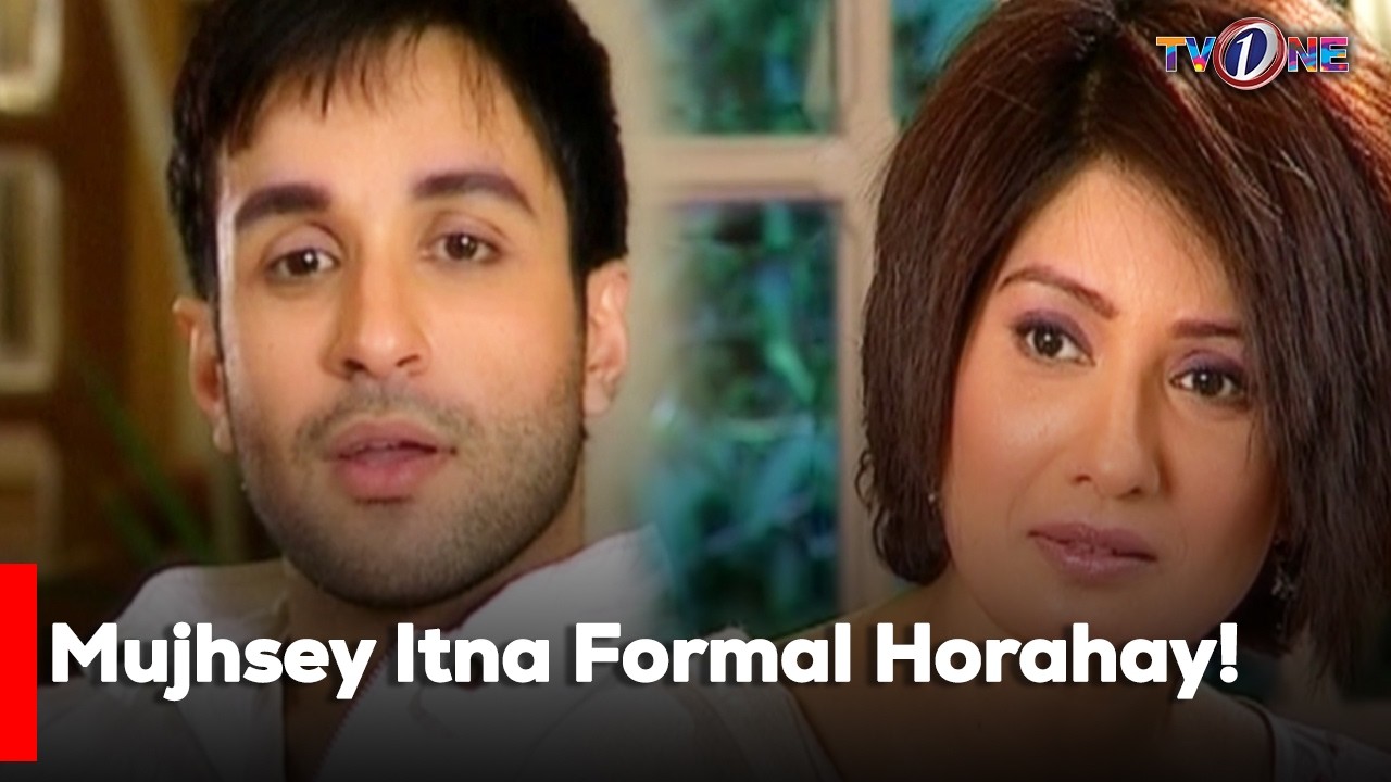 Mujhsey Itna Formal Horahay! | Danish Taimoor | Sanam Baloch | Saba Hamid |
