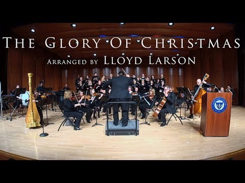 The Glory of Christmas - arr: Lloyd Larson