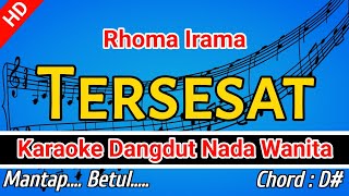 Download lagu TERSESAT KARAOKE - Rhoma Irama - NADA WANITA mp3