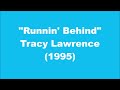 Tracy Lawrence: Runnin' Behind (1995)
