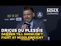 Dricus Du Plessis: Darren Till 'Not Strong Enough Or Big Enough' To Fight at 185 | UFC 282