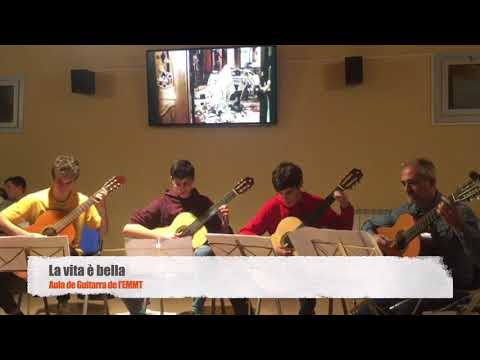 Aula de Guitarra de l'EMMT - LA VITA È BELLA