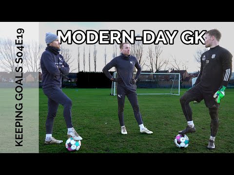 A Goalkeeper Masterclass with The Modern-Day GK | Keeping Goals S4Ep19