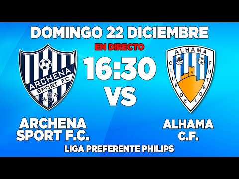 ARCHENA SPORT F.C. vs E.F. ALHAMA BAVINOR. FUTBOL, JORNADA 17, LIGA PREFERENTE AUTONÓMICA 2019/2020