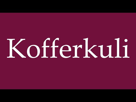 How to Pronounce ''Kofferkuli'' (Luggage cart) Correctly in German
