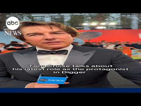Tom Cruise talks about his latest role as the protagonist in 'Digger'