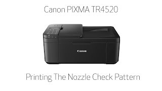 Canon PIXMA TR4520 -- Printing The Nozzle Check Pattern