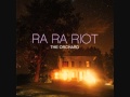 Ra Ra Riot You And I Know 