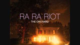 Ra Ra Riot   You And I Know