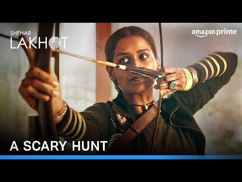 Search for the loved ones! | Shehar Lakhot | Prime Video India — Shehar Lakhot