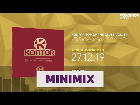 Kontor Top Of The Clubs Vol. 84 (Official Minimix HD)