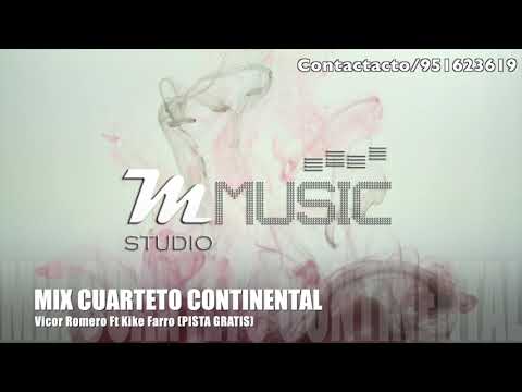 Mix Cuarteto Continental (Karaoke) Víctor Romero Feat Kike Farro