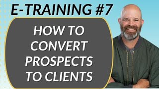 How to Convert Prospects to Clients