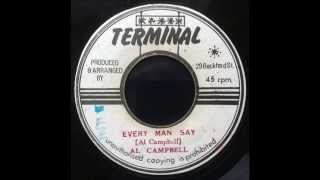 Al Campbell - Every Man Say / Every Dub is a Dub