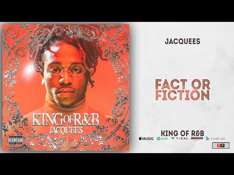 Jacquees - Fact Or Fiction (King of R&B)
